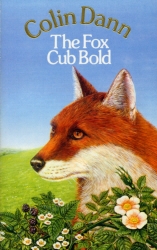 Book cover of The Fox Cub Bold by Colin Dann