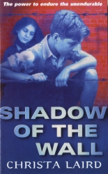 Book cover of Shadow Of The Wall by Christa Laird