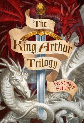 Book cover of The King Arthur Trilogy by Rosemary Sutcliff