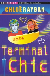 Book cover of Terminal Chic by Chloe Rayban