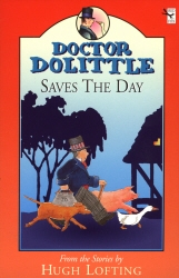 Book cover of Dr Dolittle Saves The Day by Hugh Lofting