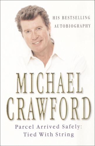 Book cover of Parcel Arrived Safely by Michael Crawford