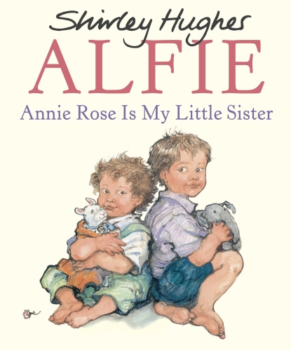 Book cover of Annie Rose Is My Little Sister by Shirley Hughes