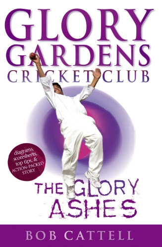 Book cover of Glory Gardens 8 - The Glory Ashes by Bob Cattell