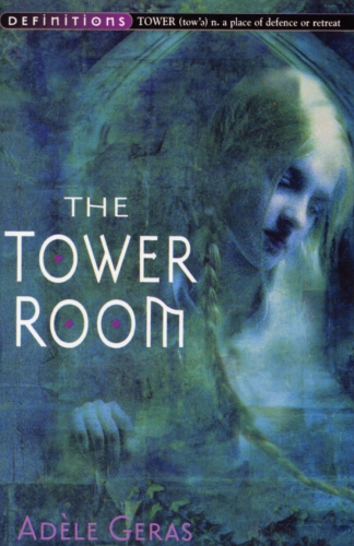 Book cover of The Tower Room : Egerton Hall Trilogy 1 by Adèle Geras