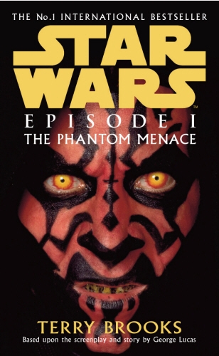 Book cover of #1 - Star Wars: Episode I: The Phantom Menace by Terry Brooks