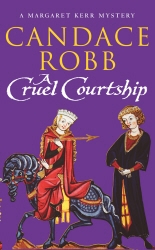 Book cover of A Cruel Courtship by Candace Robb