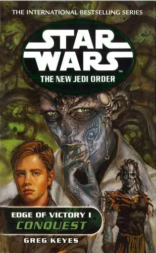 Book cover of Star Wars: The New Jedi Order - Edge Of Victory Conquest by Greg Keyes