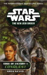 Book cover of Star Wars: The New Jedi Order - Edge Of Victory Conquest by Greg Keyes