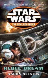 Book cover of Star Wars: The New Jedi Order - Enemy Lines I Rebel Dream by Aaron Allston
