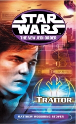 Book cover of Star Wars: The New Jedi Order - Traitor by Matthew Stover