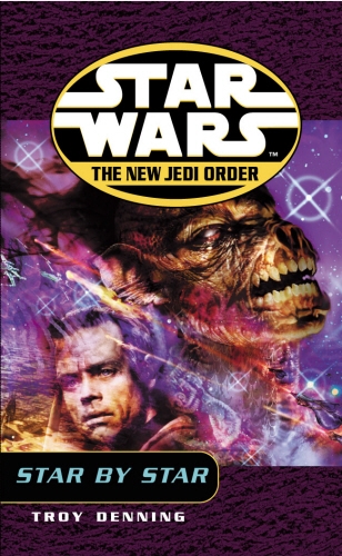 Book cover of Star Wars: The New Jedi Order - Star By Star by Troy Denning