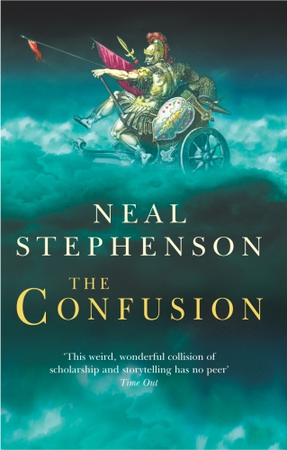 Book cover of The Confusion by Neal Stephenson