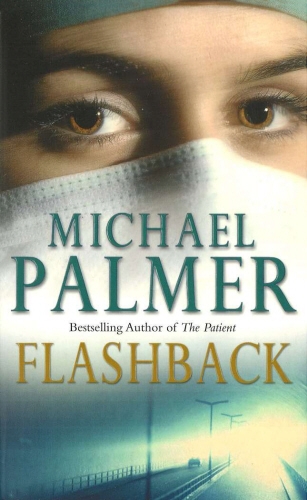 Book cover of Flashback by Michael Palmer