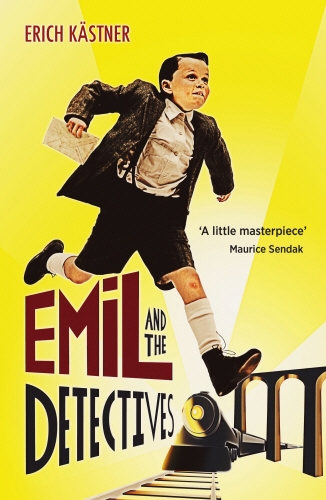 Book cover of Emil And The Detectives by Erich Kästner