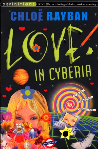 Book cover of Love In Cyberia by Chloe Rayban