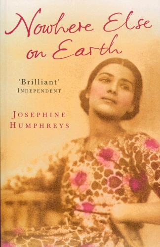Book cover of Nowhere Else On Earth by Josephine Humphreys