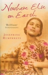 Book cover of Nowhere Else On Earth by Josephine Humphreys
