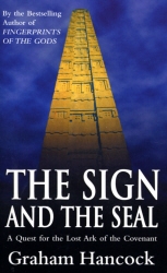 Book cover of The Sign And The Seal by Graham Hancock