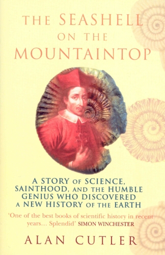 Book cover of The Seashell On The Mountaintop by Alan Cutler