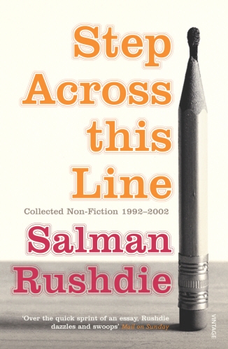 Book cover of Step Across This Line by Salman Rushdie