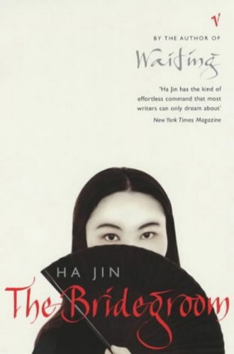 Book cover of The Bridegroom by Ha Jin
