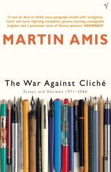 Book cover of The War Against Cliche by Martin Amis