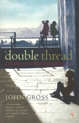 Book cover of A Double Thread by John Gross