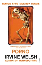 Book cover of Porno by Irvine Welsh
