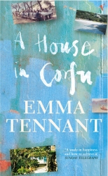 Book cover of A House In Corfu by Emma Tennant