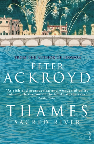 Book cover of Thames: Sacred River by Peter Ackroyd