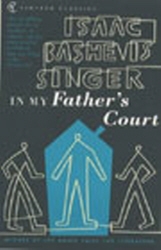 Book cover of In My Father's Court by Isaac Bashevis Singer