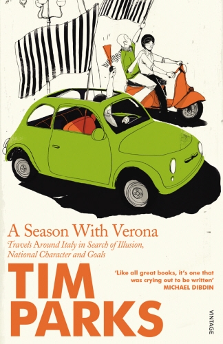 Book cover of A Season With Verona by Tim Parks