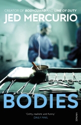 Book cover of Bodies by Jed Mercurio