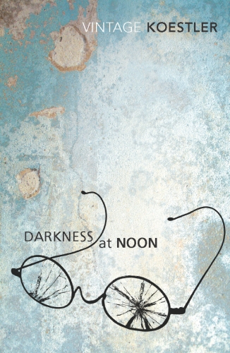 Book cover of Darkness At Noon by Arthur Koestler
