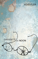 Book cover of Darkness At Noon by Arthur Koestler