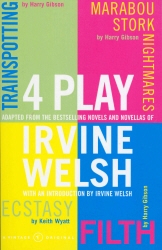 Book cover of 4 Play by Irvine Welsh