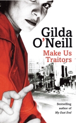 Book cover of Make Us Traitors by Gilda O'Neill