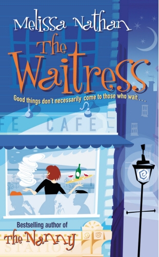 Book cover of The Waitress by Melissa Nathan