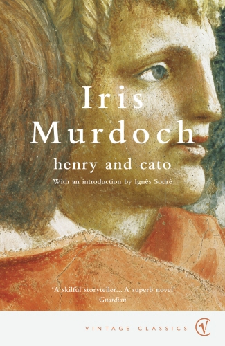 Book cover of Henry And Cato by Iris Murdoch