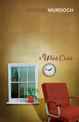 Book cover of A Word Child by Iris Murdoch