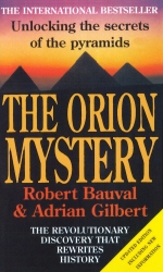 Book cover of The Orion Mystery by Robert Bauval, Adrian Gilbert