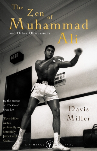 Book cover of The Zen Of Muhammad Ali by Davis Miller