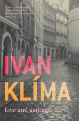 Book cover of Love And Garbage by Ivan Klima