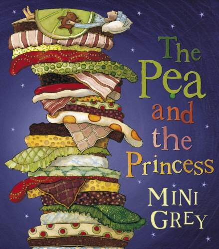 Book cover of The Pea And The Princess by Mini Grey