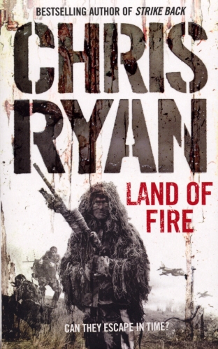 Book cover of Land Of Fire by Chris Ryan