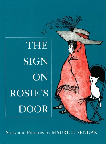 Book cover of The Sign On Rosie's Door by Maurice Sendak