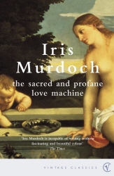 Book cover of The Sacred And Profane Love Machine by Iris Murdoch