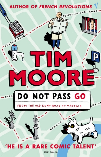 Book cover of Do Not Pass Go by Tim Moore