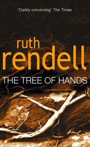 Book cover of Tree Of Hands by Ruth Rendell
